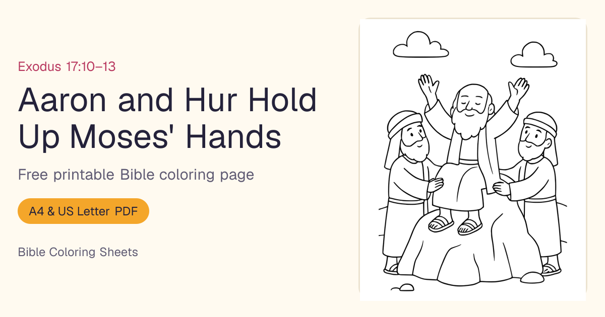 Aaron and Hur Hold Up Moses' Hands Coloring Page: Free Printable PDF ...